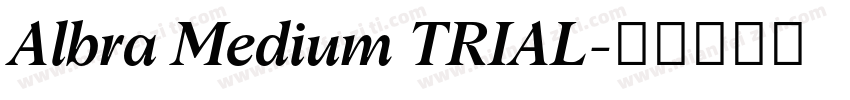 Albra Medium TRIAL字体转换